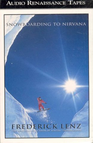 Beispielbild fr Snowboarding to Nirvana. [audiobook] zum Verkauf von Sara Armstrong - Books