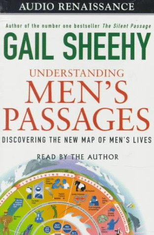 Stock image for Understanding Men's Passages: Discovering the New Map of Men's Lives for sale by The Yard Sale Store