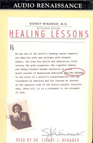 Healing Lessons (9781559275071) by Winawer, Sidney J.; Taylor, Nick