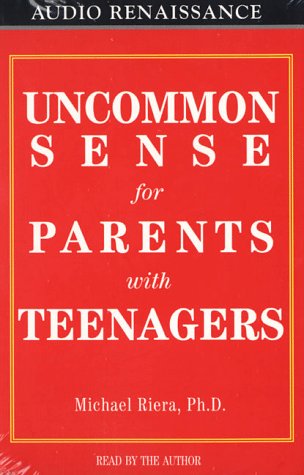Stock image for Uncommon Sense for Parents With Teenagers for sale by The Yard Sale Store