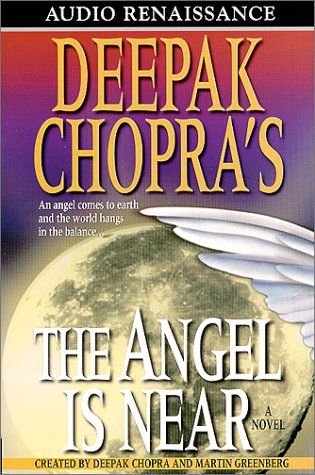 Beispielbild fr Deepak Chopra's The Angel is Near zum Verkauf von The Yard Sale Store