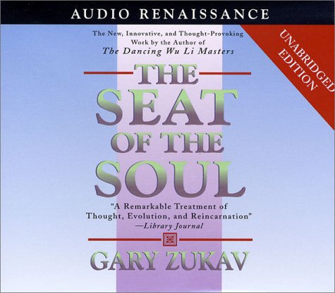 The Seat of the Soul (9781559276948) by Zukav, Gary