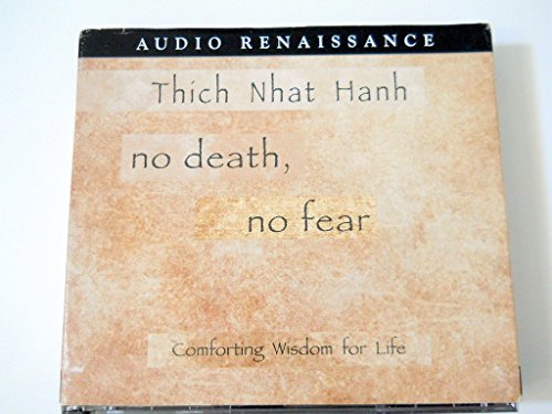 No Death, No Fear: Comforting Wisdom for Life (9781559278041) by Hanh, Thich Nhat