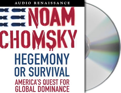 Imagen de archivo de Hegemony or Survival: America's Quest for Global Dominance (American Empire Project) a la venta por Ergodebooks