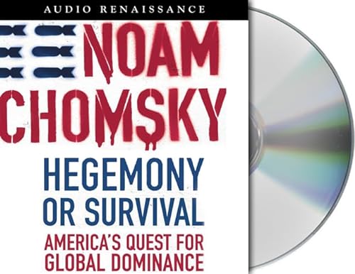 Stock image for Hegemony or Survival: America's Quest for Global Dominance (American Empire Project) for sale by Ergodebooks