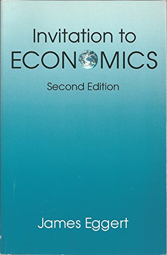 Beispielbild fr Invitation to Economics: Macroeconomics and Microeconomics zum Verkauf von Wonder Book
