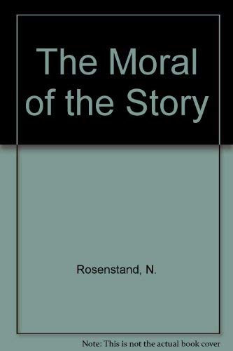 Stock image for Instructor's Manual And Test Bank To Accompany The Moral Of The Story An Introduction To Questions Of Ethics And Human Nature for sale by Cambridge Rare Books