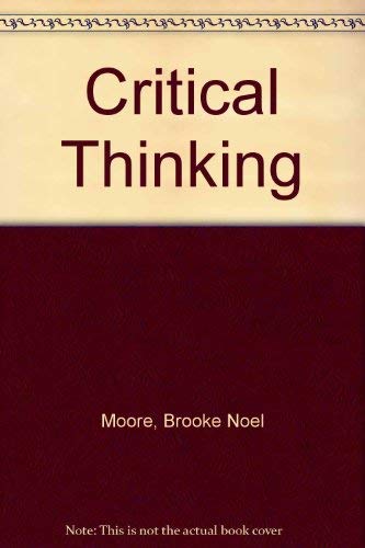 9781559340724: Critical Thinking