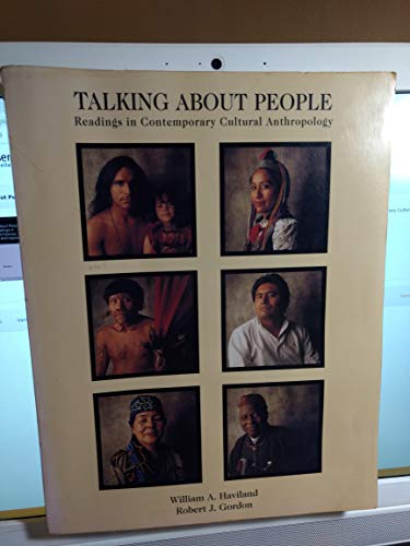 Beispielbild fr Talking About People: Readings in Contemporary Cultural Anthropology Haviland, William A. and Gordon, Robert J. zum Verkauf von Michigander Books