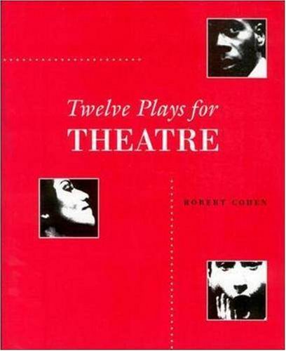 Twelve Plays For Theatre (9781559341448) by Cohen,Robert