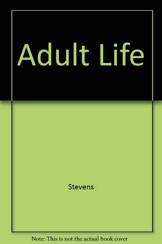 Adult Life (9781559341493) by Stevens; Long