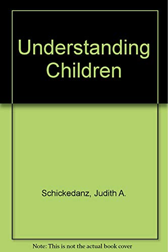 Stock image for Understanding Children for sale by More Than Words