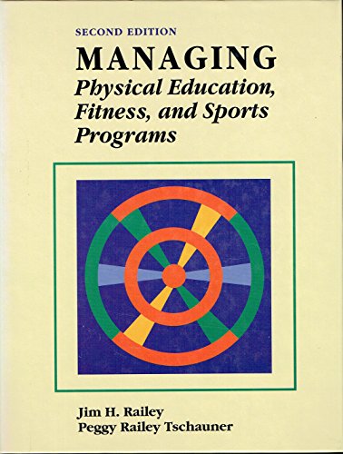 Beispielbild fr Managing Physical Education, Fitness, and Sports Programs zum Verkauf von HPB-Red