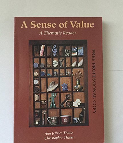 Beispielbild fr A Sense of Value: A Thematic Reader zum Verkauf von Wonder Book