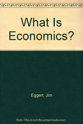 9781559342124: What is Economics?