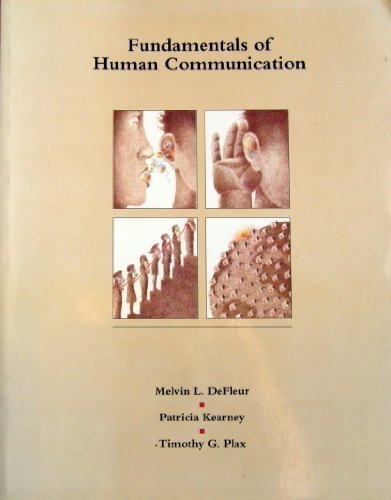 Beispielbild fr Fundamentals of Human Communication zum Verkauf von ThriftBooks-Atlanta