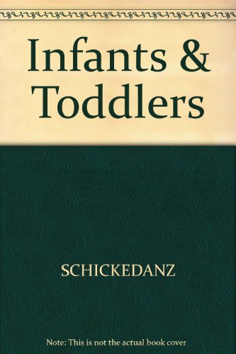 Beispielbild fr UNDERSTANDING CHILDREN: Infants and Toddlers zum Verkauf von Vashon Island Books
