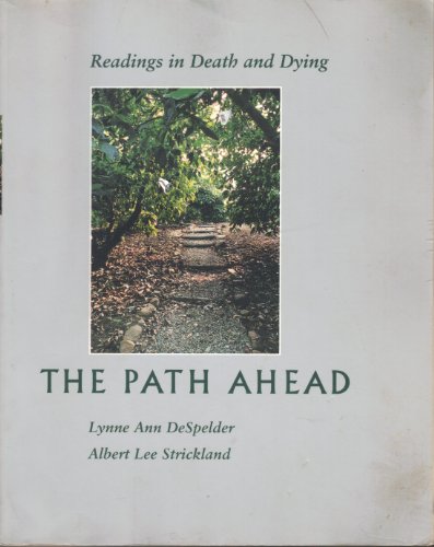 Stock image for Path Ahead: Readings in Death and Dying for sale by BookHolders