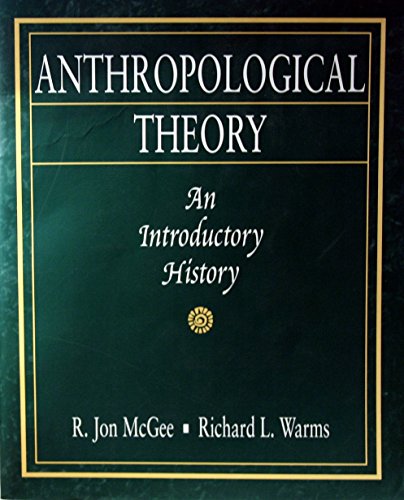 9781559342858: Anthropological Theory: An Introductory History