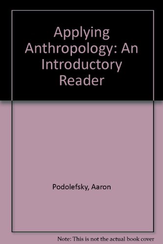 Stock image for Applying Anthropology: An Introductory Reader for sale by HPB-Red