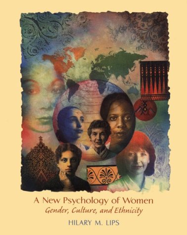 Imagen de archivo de A New Psychology of Women: Gender, Culture, and Ethnicity a la venta por ThriftBooks-Atlanta