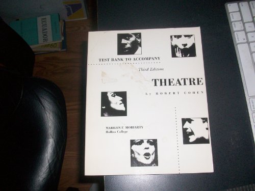 Test Bank to Accompany Theatre 3rd Edition