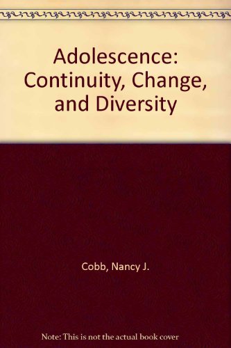 Stock image for Adolescence: Continuity, Change, and Diversity for sale by HPB-Red