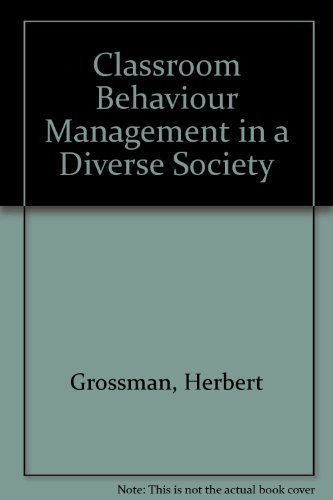 Stock image for Classroom Behavior Management in a Diverse Society. Second Edition for sale by Gil's Book Loft