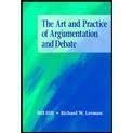 Beispielbild fr The Art and Practice of Argumentation and Debate zum Verkauf von Better World Books