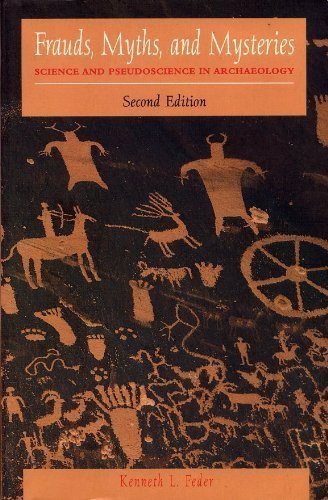 Stock image for Frauds, Myths, and Mysteries: Science and Pseudoscience in Archaeology for sale by HPB-Ruby