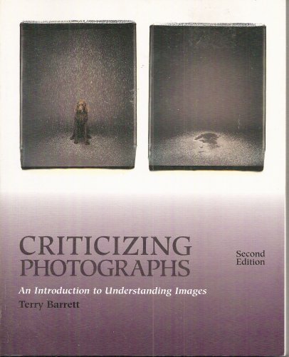 9781559345262: Criticizing Photographs: An Introduction to Understanding Images