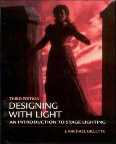Beispielbild fr Designing with Light : An Introduction to Stage Lighting zum Verkauf von Better World Books