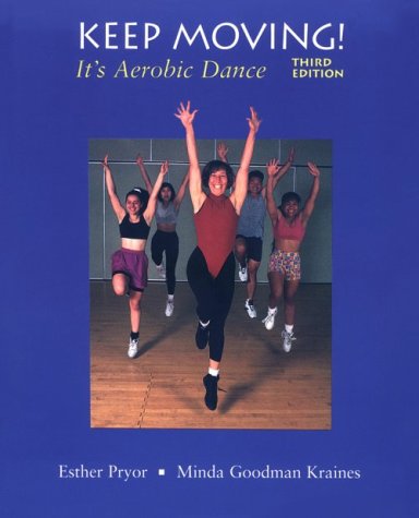 Stock image for Keep Moving!: It's Aerobic Dance for sale by The Book Spot