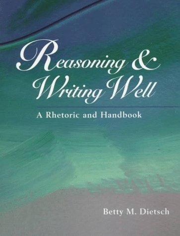 Stock image for Reasoning and Writing Well: A Rhetoric and Handbook for sale by POQUETTE'S BOOKS