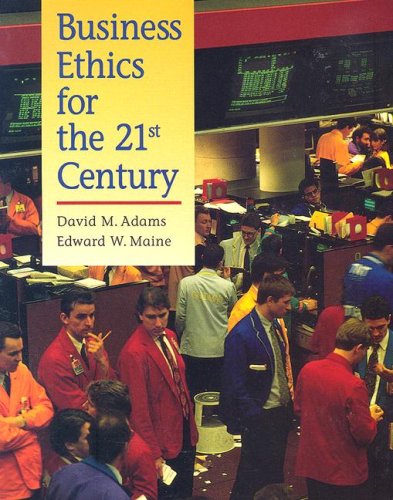 Beispielbild fr Business Ethics for the 21st Century zum Verkauf von BookHolders