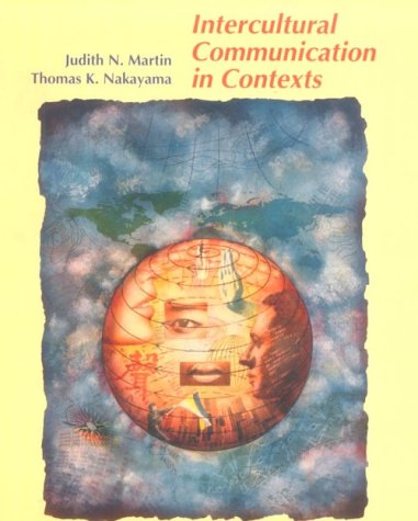 Imagen de archivo de Intercultural Communication in Contexts a la venta por ThriftBooks-Atlanta