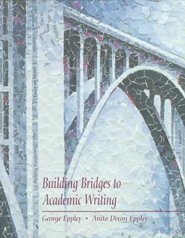 Stock image for Building Bridges to Academic Writing for sale by ThriftBooks-Dallas