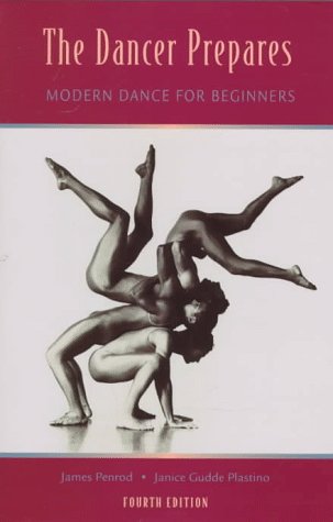 9781559346757: Dancer Prepares: Modern Dance for Beginners
