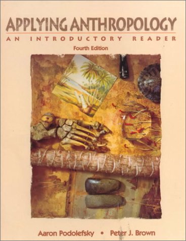 Stock image for Applying Anthropology An Introductory Reader for sale by Romtrade Corp.
