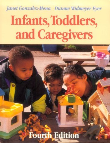 Stock image for Infants, Toddlers, and Caregivers for sale by BookHolders