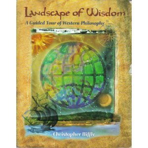 Stock image for Landscape of Wisdom: A Guided Tour of Western Philosophy for sale by ThriftBooks-Atlanta