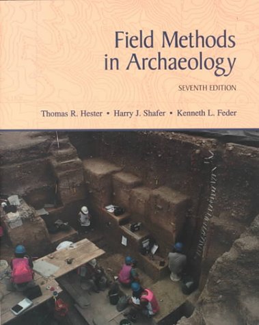 9781559347990: Field Methods in Archaeology