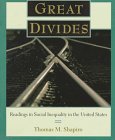 Stock image for Great Divides: Readings in Social Inequality in the United States for sale by ThriftBooks-Dallas