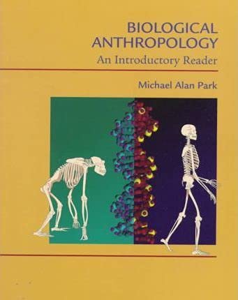Stock image for Biological Anthropology: An Introductory Reader for sale by HPB-Diamond