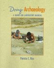 Stock image for Doing Archaeology: A Hands-On Laboratory Manual for sale by Open Books