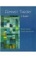 Beispielbild fr Feminist Theory: A Reader zum Verkauf von ThriftBooks-Atlanta