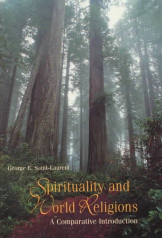 Beispielbild fr Spirituality and World Religions: A Comparative Introduction zum Verkauf von BooksRun