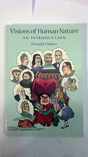 Visions of Human Nature: An Introduction (9781559349710) by Palmer, Donald