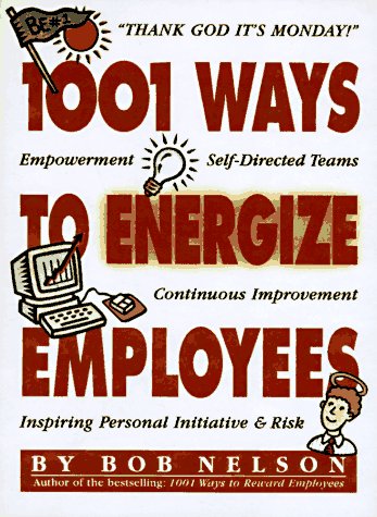 Beispielbild fr 1001 Ways to Energize Employees zum Verkauf von HPB Inc.