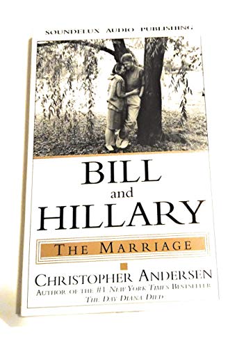 9781559353229: Bill and Hillary: The Marriage